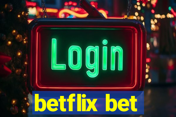 betflix bet